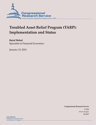 Troubled Asset Relief Program (TARP): Implement... 1503009327 Book Cover
