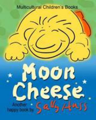 Moon Cheese 0692721487 Book Cover