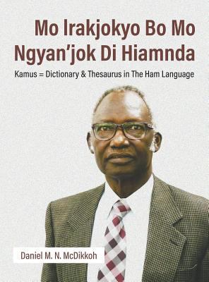 Mo lrakjokyo Bo Mo Ngyan'jok Di Hiamnda: Kamus ... 1641514426 Book Cover