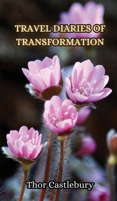 Travel Diaries of Transformation 9916855072 Book Cover