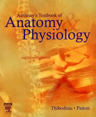 Anthony's Textbook of Anatomy & Physiology 0323039820 Book Cover