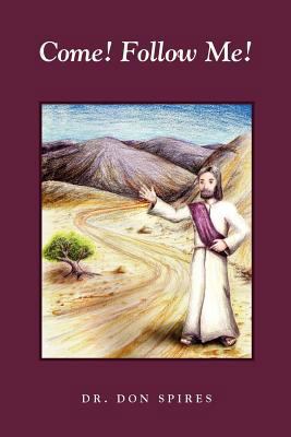 Come! Follow Me! 1456357328 Book Cover