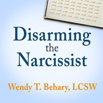 Disarming the Narcissist: Surviving & Thriving ... B08XLGGBH3 Book Cover