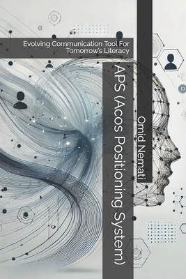 APS (Acos Positioning System): Evolving Communi... B0DP55QR66 Book Cover
