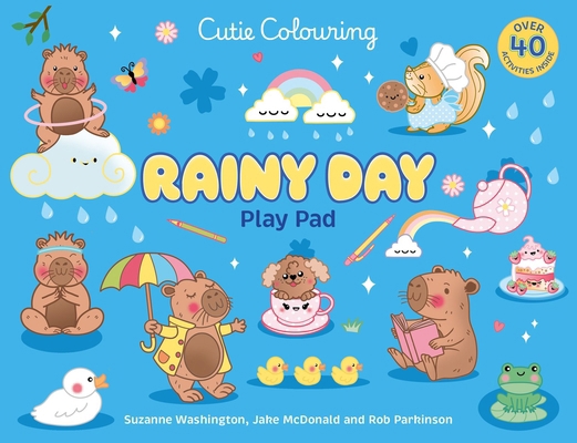 Rainy Day Cuties Play Pad: Peel-Off Paper Fun 0702348988 Book Cover
