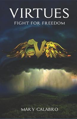 Virtues: Fight for Freedom 1728964989 Book Cover
