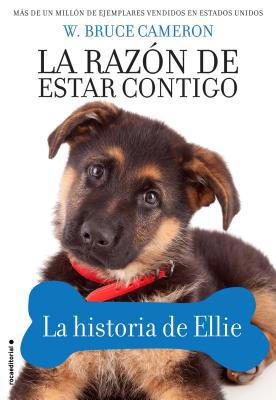 Razon de Estar Contigo, La. La Historia de Ellie [Spanish] 8417167064 Book Cover