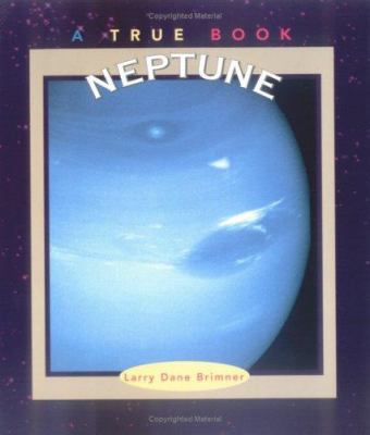 Neptune (True Books) 0516264966 Book Cover