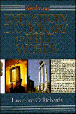 Zondervan Expository Dictionary of Bible Words 0310572703 Book Cover