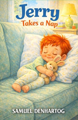 Jerry Takes a Nap B0H93N5319 Book Cover