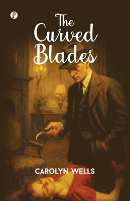 The Curved Blades B0FJ6DHQV1 Book Cover