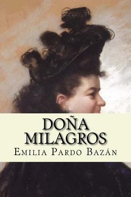 Doña Milagros (Spanish Edition) [Spanish] 1974027597 Book Cover