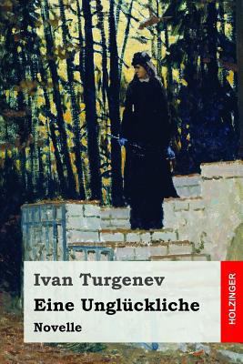 Eine Unglückliche: Novelle [German] 1978335504 Book Cover