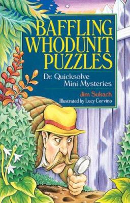 Baffling Whodunit Puzzles: Dr. Quicksolve Mini-... 0806961198 Book Cover