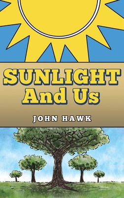 Sunlight and Us 1035810050 Book Cover