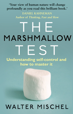 The Marshmallow Test: Understanding Self-contro... 059307131X Book Cover