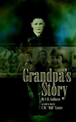 Grandpa's Story 1425959326 Book Cover