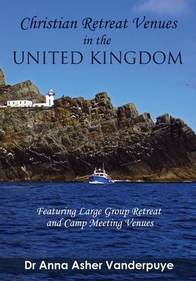 CHRISTIAN RETREAT VENUES In THE UNITED KINGDOM:... 1542326826 Book Cover