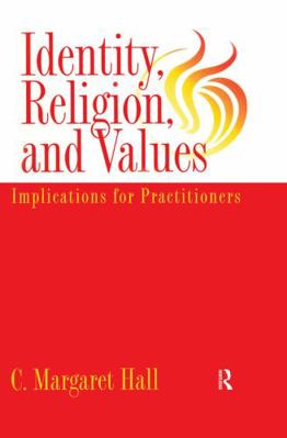 Identity Religion and Values: Implications for ... 0415763282 Book Cover