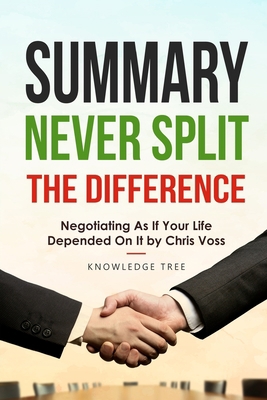 Summary: Never Split The Difference - Negotiati... B08HJ53CVM Book Cover