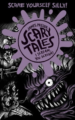 I Scream, You Scream (Scary Tales 2) 144724687X Book Cover