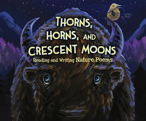 Thorns, Horns, and Crescent Moons: Reading and ... 1479529486 Book Cover