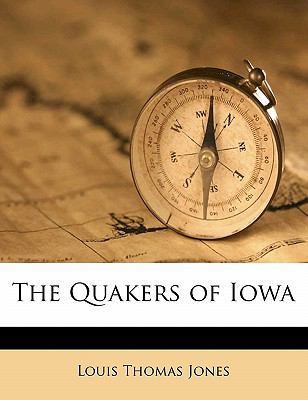 The Quakers of Iowa 1178155234 Book Cover