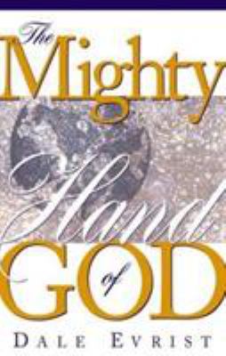 Mighty Hand of God: Find Promotion, Provision, ... 0884196585 Book Cover