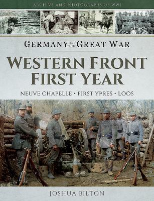 Germany in the Great War - Western Front First ... 1473827418 Book Cover