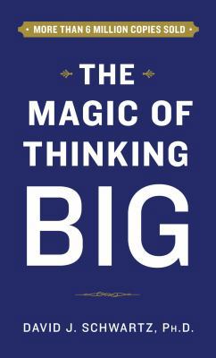 Magic of Thinking Big 1501126172 Book Cover