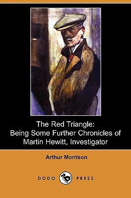 The Red Triangle: Being Some Further Chronicles... 1409970329 Book Cover