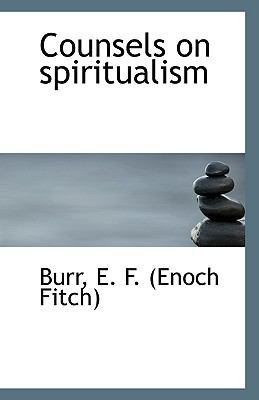 Counsels on Spiritualism 1113342803 Book Cover