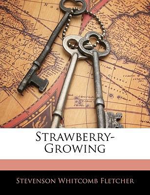 Strawberry-Growing 1143825810 Book Cover