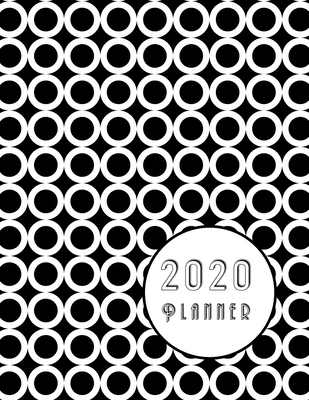 2020 Planner: Stylish Contemporary Black And Wh... 1703601955 Book Cover