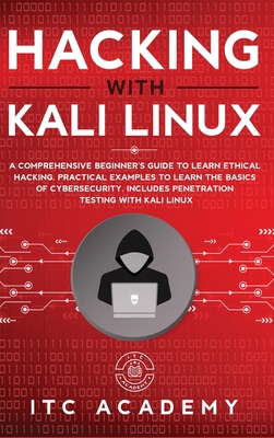 Hacking with Kali Linux: A Comprehensive Beginn... 1914346262 Book Cover