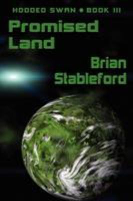 Promised Land: Hooded Swan, Book Three 1434435016 Book Cover