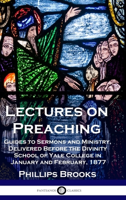 Lectures on Preaching: Guides to Sermons and Mi... 1789876133 Book Cover