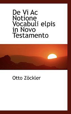 de VI AC Notione Vocabuli Elpis in Novo Testamento 1110061730 Book Cover