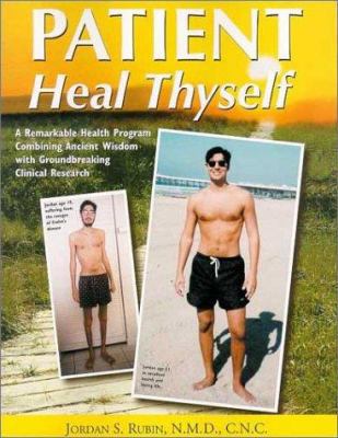 Patient Heal Thyself : A Remarkable Health Prog... B0045QN4RG Book Cover