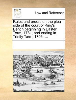 Rules and orders on the plea side of the court ... 1170250688 Book Cover