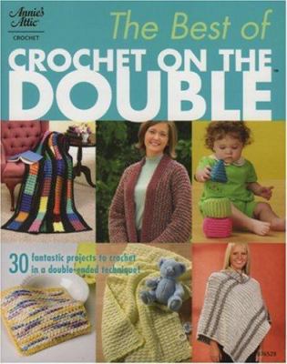 The Best of Crochet on the Double 1596351012 Book Cover