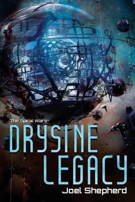 Drysine Legacy: The Spiral Wars 1533025088 Book Cover