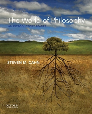 The World of Philosophy: An Introductory Reader 0190233397 Book Cover