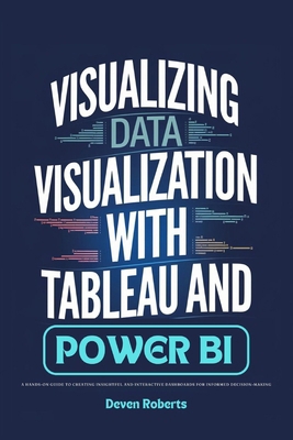 Visualizing Data Visualization with Tableau and... Book Cover