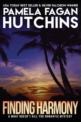 Finding Harmony (Katie #3): A What Doesn't Kill... 1939889103 Book Cover