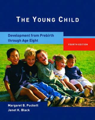 The Young Child: Development from Prebirth Thro... 0131421743 Book Cover