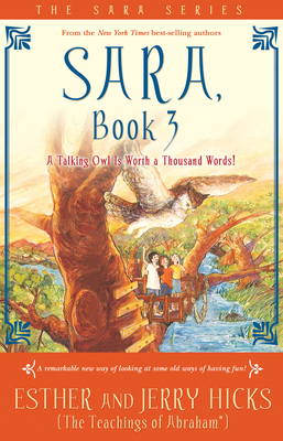 Sara, Book 3: A Talking Owl Is Worth a Thousand... 1401911609 Book Cover