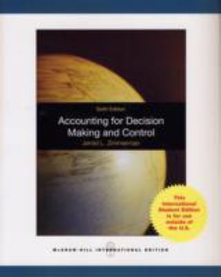 Accounting for Decision Making and Control 0071283706 Book Cover