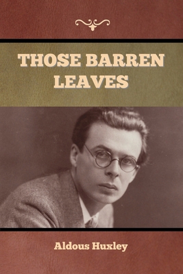 Those Barren Leaves 1636376320 Book Cover