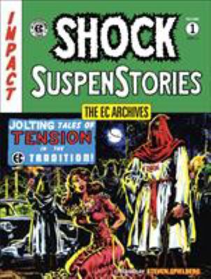 The EC Archives: Shock Suspense Stories, Volume 1 161655892X Book Cover